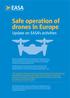 Safe operation of drones in Europe Update on EASA s activities
