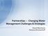 Partnerships Changing Water Management Challenges & Strategies. David MacIntyre Parsons Brinckerhoff