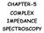 CHAPTER-5 COMPLEX IMPEDANCE SPECTROSCOPY