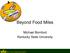 Beyond Food Miles. Michael Bomford Kentucky State University