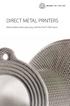 DIRECT METAL PRINTERS. Metal Additive Manufacturing with the ProX DMP Series