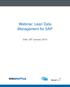 Webinar: Lean Data Management for SAP. Date: 28 th January 2016