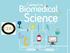 What is biomedical science?