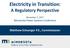 Electricity in Transition: A Regulatory Perspective