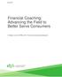 Financial Coaching: Advancing the Field to Better Serve Consumers