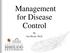 Management for Disease Control. By Jon Moyle, Ph.D.