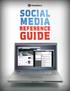 Table of Contents. Why Social Media? Power of Social Media... 2