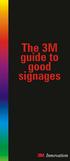 The 3M guide to good signages