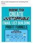 How to Create Unstoppable  List Building Profit Funnels