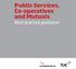 Public Services, Co-operatives and Mutuals. Best practice guidance