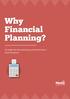 Why Financial Planning? An insight into how and why you should become a financial planner.