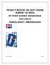PROJECT REPORT ON SOFT DRINK MARKET IN INDIA BY RISHI KUMAR SRIVASTAVA SECTION B ENROLLMENT: 08BS