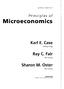 Sharon M. Oster. Karl E. Case. Ray C. Fair. Principles of Microeconomics NINTH EDITION. Wellesley College. Yale University.