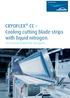 CRYOFLEX CC Cooling cutting blade strips with liquid nitrogen. For increased productivity and quality.