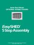 EasySHED 5StepAssembly
