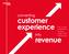customer experience revenue converting into How to meet expectations at every stage of the buying cycle magneticnorth.com 1 / 22