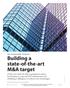 By Terrence Putney, CPA, and Joel Sinkin. PRACTICE MANAGEMENT / TECHNOLOGY Building a state-of-the-art M&A target