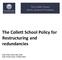 The Collett School Policies, Guidance & Procedures. The Collett School Policy for Restructuring and redundancies