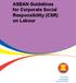 ASEAN Guidelines for Corporate Social Responsibility (CSR) on Labour