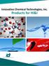 Innovative Chemical Technologies, Inc. Products for HI&I