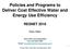 Policies and Programs to Deliver Cost Effective Water and Energy Use Efficiency