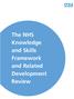 The NHS Knowledge and Skills Framework and Related Development Review