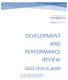 DEVELOPMENT AND PERFORMANCE REVIEW. Quick How to guide