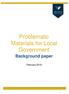 Problematic Materials for Local Government. Background paper