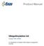 Product Manual. Ubiquitinylation kit. Catalog #: BML-UW9920. For assessment of thioester-linked ubiquitin conjugated E2 enzymes.