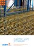 CARTON LIVE STORAGE. The high quality dynamic storage system for the order picking process