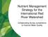 Nutrient Management Strategy for the International Red River Watershed. Collaborating Across Jurisdictions to Improve Water Quality