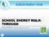 SCHOOL ENERGY WALK- THROUGH. Andy Robinson, Training and Education, SEDAC