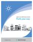 Agilent LC and LC/MS Purification Solutions. Purify your way