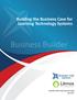 Building the Business Case for Learning Technology Systems. Business Builder