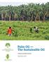 Palm Oil The Sustainable Oil. A Report by World Growth