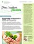 Health. Destination. Sustainable development at CSSS de Chicoutimi LOCAL INITIATIVES. Destination Health E-Newsletter Vol.2 No.