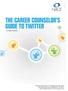 THE CAREER COUNSELOR S GUIDE TO TWITTER by Megan Wolleben