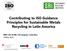 Contributing to ISO Guidance Principles for Sustainable Metals Recycling in Latin America. WRF-LAC & GBC-CR Congress, Costa Rica 18 May 2016
