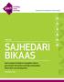 SAJHEDARI BIKAAS CASE STUDY. Pact s project in Nepal to strengthen citizengovernment interaction and help communities direct their own development.