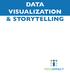 DATA VISUALIZATION & STORYTELLING 1 DATA VISUALIZATION & STORYTELLING