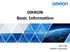 OMRON Basic Information. May 2018 OMRON Corporation