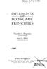 EXPERIMENTS. with ECONOMIC PRINCIPLES. Theodore C. Bergstrom. University of Michigan. John H. Miller. Carnegie Mellon University