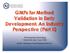 GMPs for Method Validation in Early Development: An Industry Perspective (Part II)