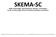 SKEMA-SC Skills, Knowledge, and Experience Mastery Assessment: South Carolina High School Credential Guidelines and Rubric
