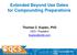 Extended Beyond Use Dates for Compounding Preparations