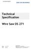 Technical Specification. Wire Saw DS 271. Frame Agreement Appendix 3