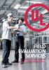 Field Evaluation Services. Solution Providers Available Where and When You Need Them