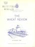 T H E WHEAT REVIEW. DOLS HOT fl!jlae NOVEMBER 1962 CANADA DOM IN ION BU REAU OF STATISTICS AGRICULTURE DIVISION. CATALOGUE No.
