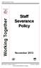 Staff Severance Policy. Staff. Severance Policy. Working Together. November Borders College Version Working Together.