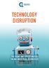 TECHNOLOGY DISRUPTION THE RISKS AND OPPORTUNITIES FACING INDUSTRIAL BUSINESSES
